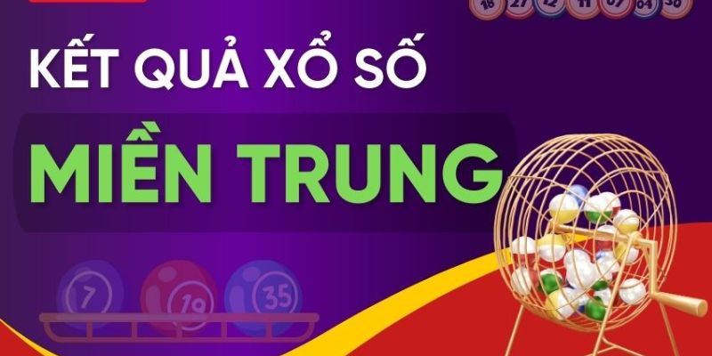 Xổ Số Miền Trung Xổ Số Miền Trung Là Gì?